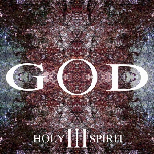GOD - GOD III - Holy Spirit (2018)