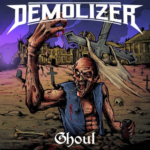 Demolizer - Ghoul [EP] (2018)