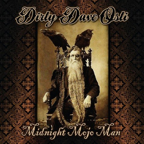 Dirty Dave Osti - Midnight Mojo Man (2018) lossless