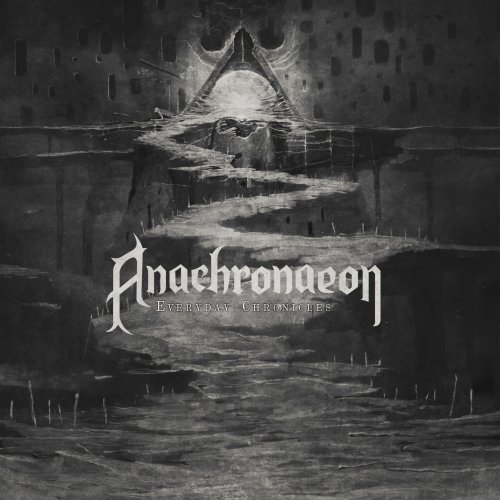 Anachronaeon - Everyday Chronicles (2018)