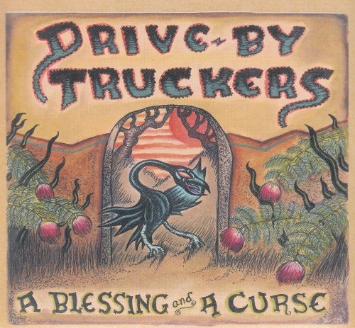 Drive-By Truckers - A Blessing And A Curse (2006)
