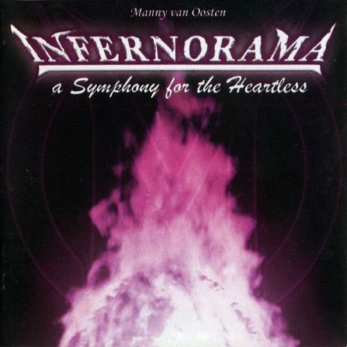 Infernorama - A Symphony For The Heartless (2005)