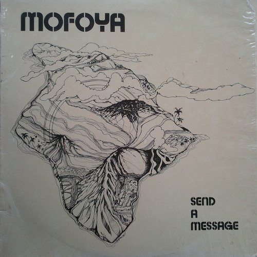 Mofoya - Send a Message (1979)
