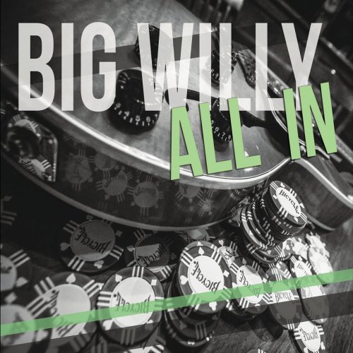 Big Willy - All In (2018)