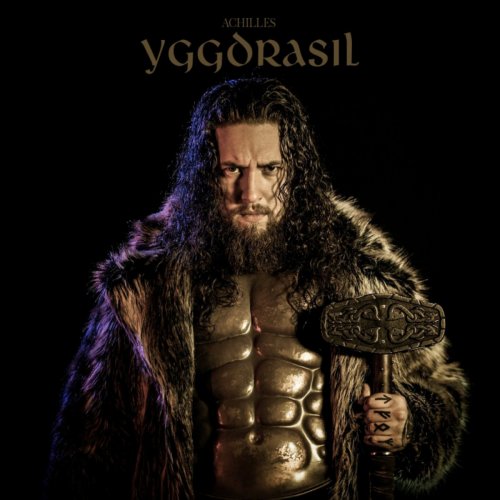 ACHILLES THE CONQUEROR - Yggdrasil (EP) (2018) » GetMetal ...