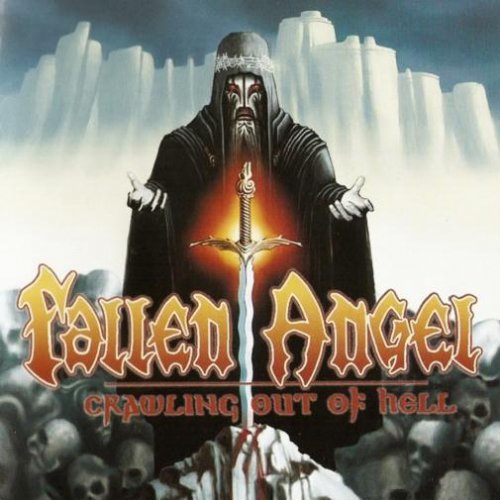 Fallen Angel  - Crawling Out of Hell (2010) (2CD)