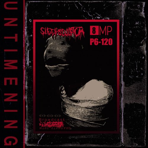 Sleepsculptor - Untimening (EP) (2018)