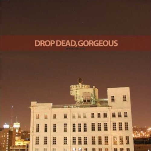 Drop Dead, Gorgeous - Discography (2006-2009)