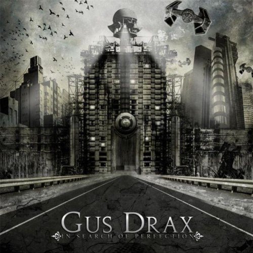 Gus Drax - In Search Of Perfection (2010)