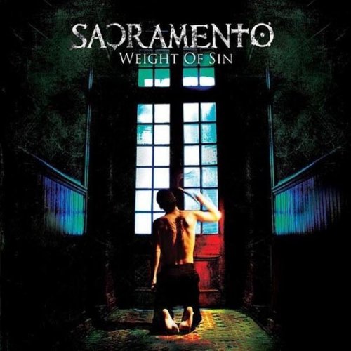 Sacramento - Weight Of Sin (2011)