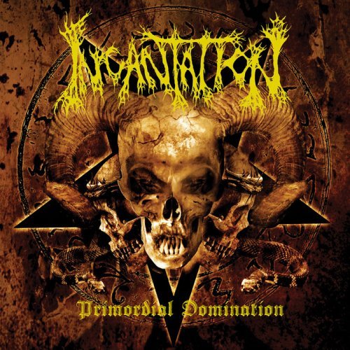 Incantation - Primordial Domination (Bonus DVD) (2006)