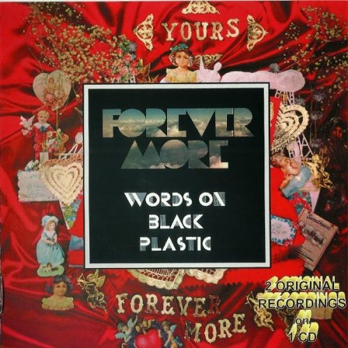 Forever More - Yours & Words On Black Plastic (1970)