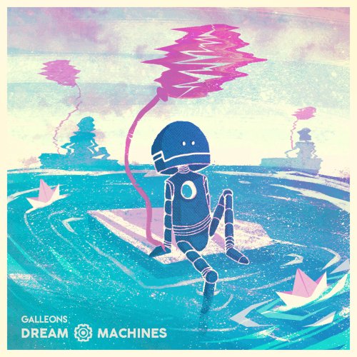 Galleons - Dream Machines (2018)