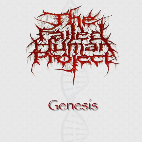 The Failed Human Project - Genesis (2018)