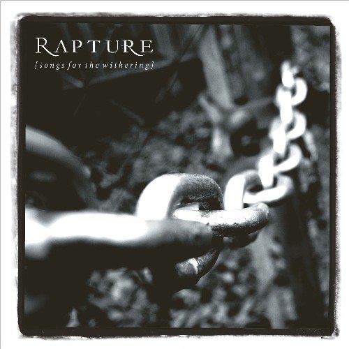Rapture - Collection (1999-2005)