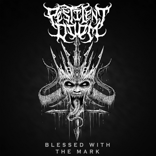 Pestilent Doom - Blessed With the Mark (EP) (2018)