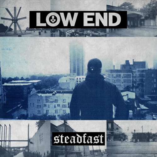 Low End - Steadfast (EP) (2018)
