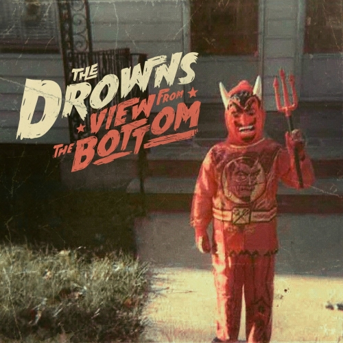The Drowns - View from the Bottom (2018)