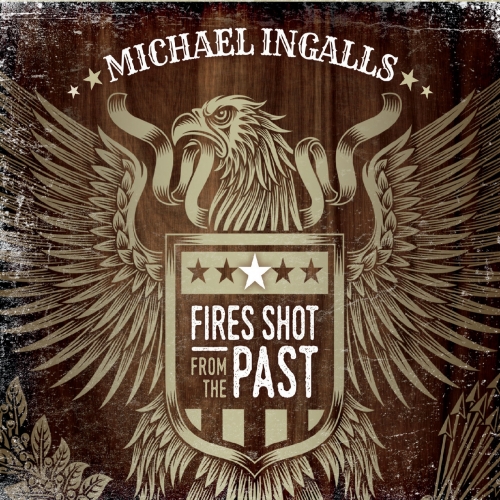 Michael Ingalls - Fires Shot from the Past (2018)