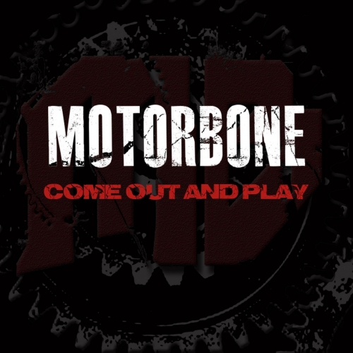 Motorbone - Come Out and Play (EP) (2018)