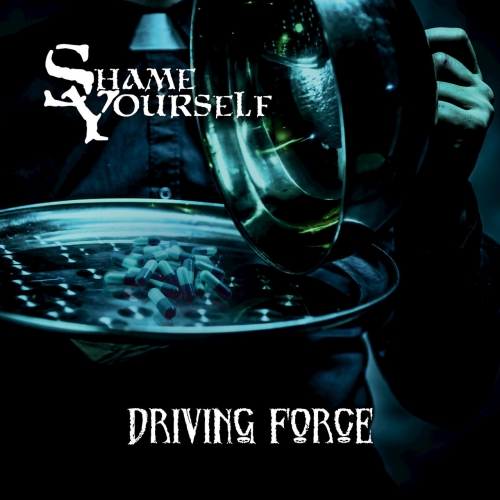 Shame Yourself - Driving Force (EP) (2018)
