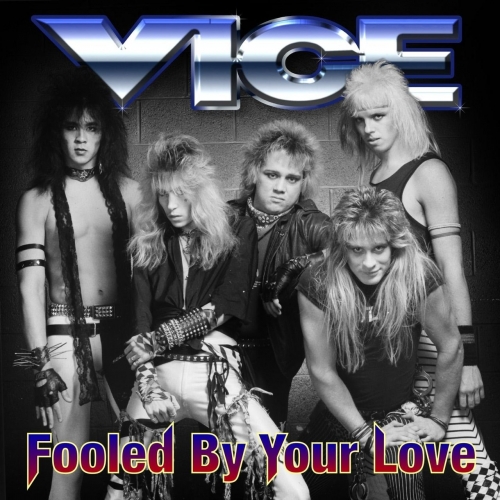Vice - Fooled by Your Love (EP) (2018)