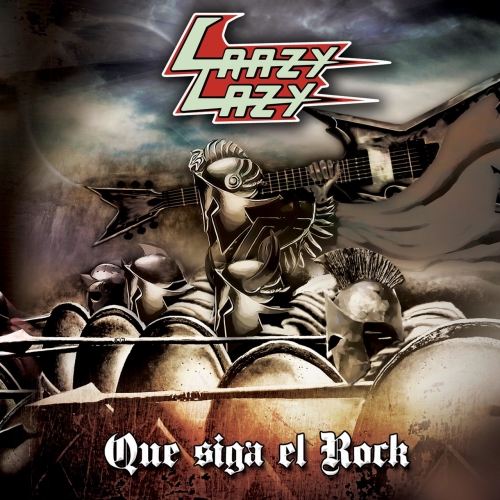Crazy Lazy - Que Siga el Rock (2018)