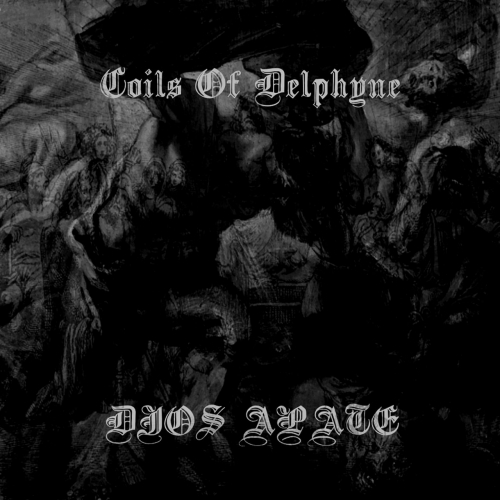 Coils of Delphyne - Dios Apate (2018)