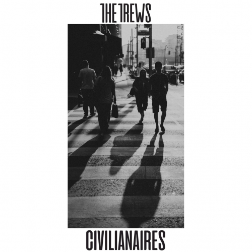 The Trews - Civilianaires (2018)