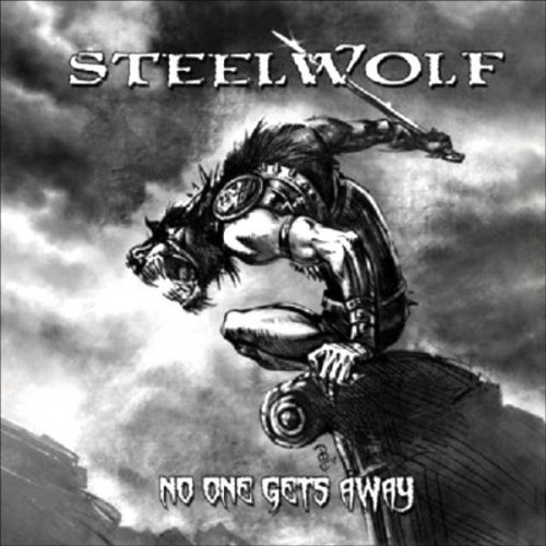 Steelwolf - No One Gets Away (2012)