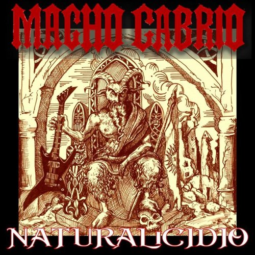 Macho Cabr&#237;o - Naturalicidio (2018)