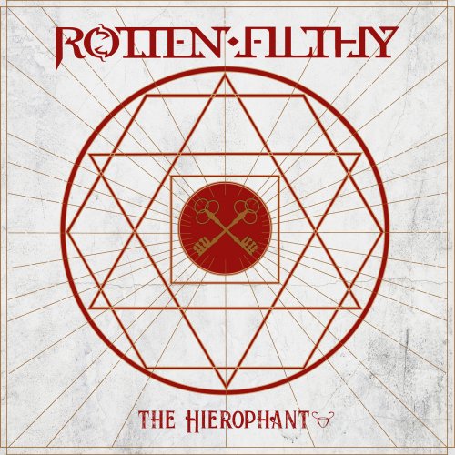 Rotten Filthy - The Hierophant (2018)