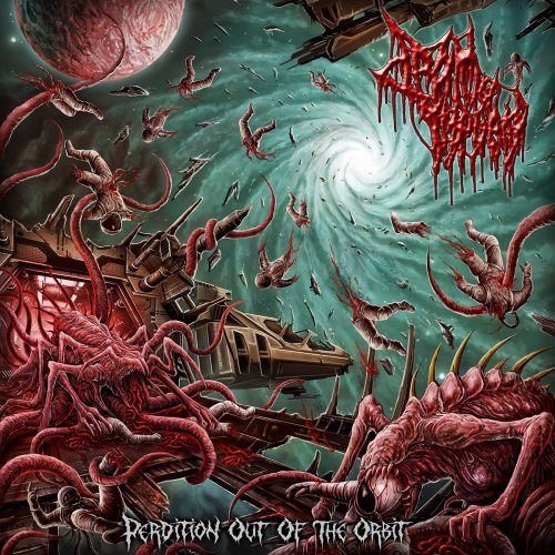 Drain Of Impurity - Perdition Out Of The Orbit (2018)