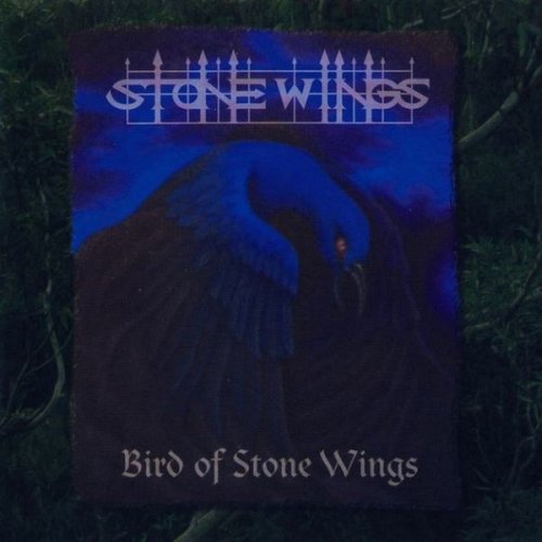 Stone Wings - Bird Of Stone Wings (2003)