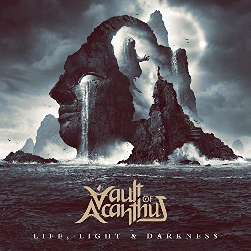 Vault of Acanthus - Life, Light and Darkness (2018)