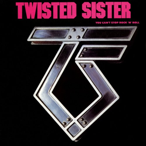 Twisted Sister - You Can't Stop Rock 'n' Roll (1983) (Remastered 2018)