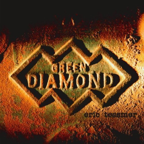 Eric Tessmer Band - Green Diamond (2010)