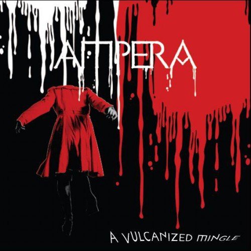 Ampera - A Vulcanized Mingle (2006)