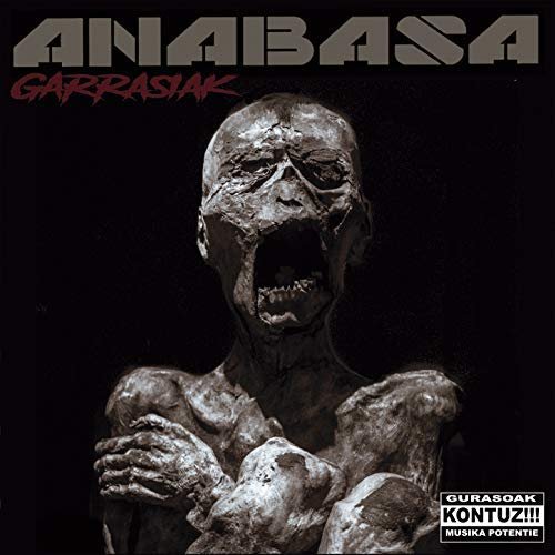 Anabasa - Garrasiak (2018)