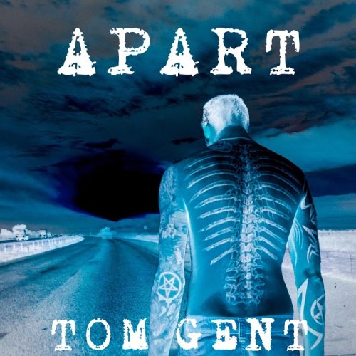 Tom Gent - Apart (2018)
