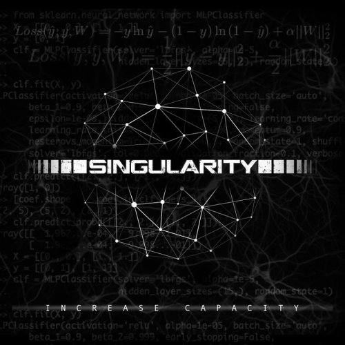 Singularity - Increase Capacity (2018)