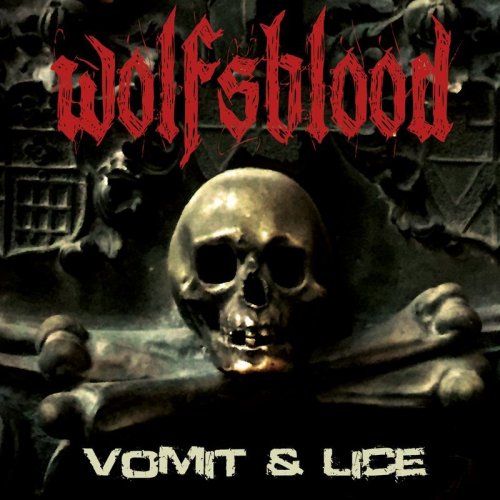 Wolfsblood - Vomit & Lice (2018)