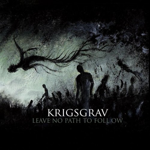 Krigsgrav - Leave No Path To Follow (2018)