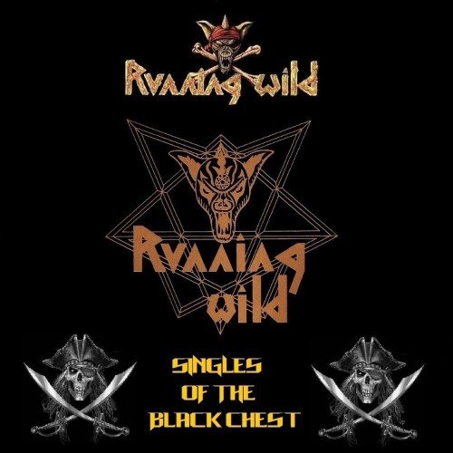 Running Wild - Singles Of The Black Chest (2018) (Compilation)