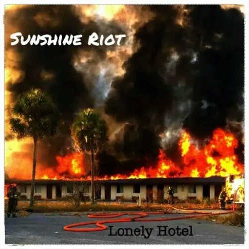 Sunshine Riot - Lonely Hotel (2018)