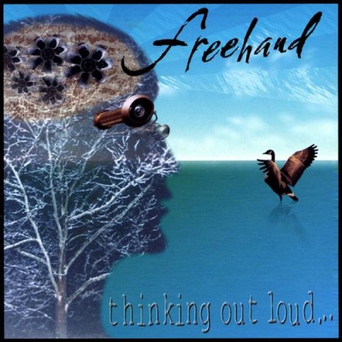 Freehand - Thinking Out Loud... (1989)