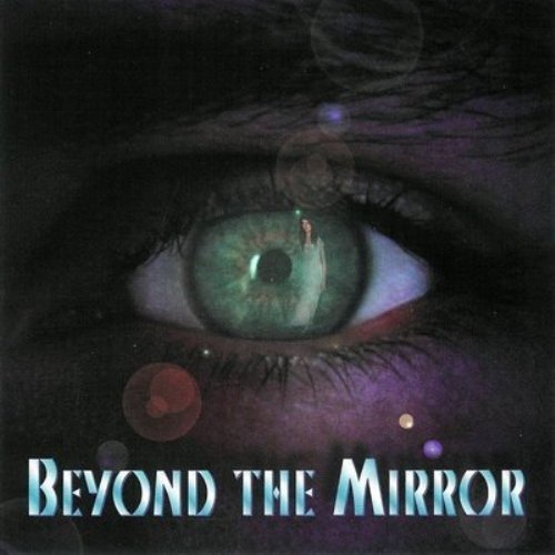 Beyond The Mirror - Beyond The Mirror (1996)