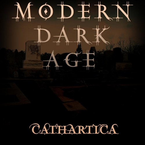 Modern Dark Age - Cathartica (2018)