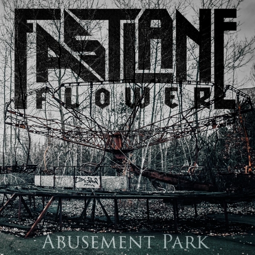 Fastlane Flower - Abusement Park (2018)