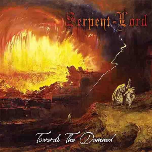 Serpent Lord - Towards the Damned (2018)
